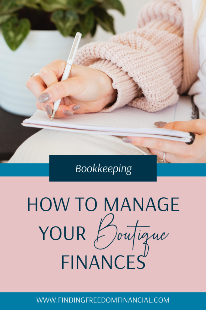 How to manage your boutique finances